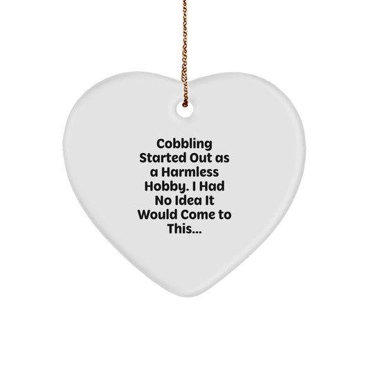 Cobbling Gifts for Women - Funny Heart Ornament Quote - Christmas Unique Decorations from Men to Family - Image 1