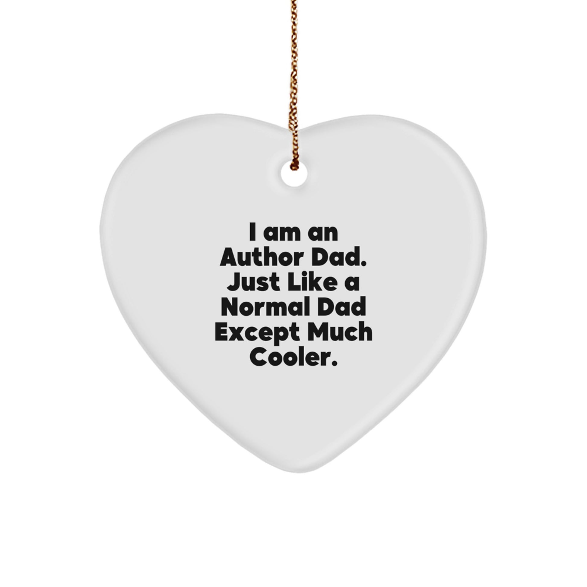 A Funny Gift for Author Friends from Men, Christmas Unique Gifts for Author Dads, Heart Ornament Author Dad - Image 1
