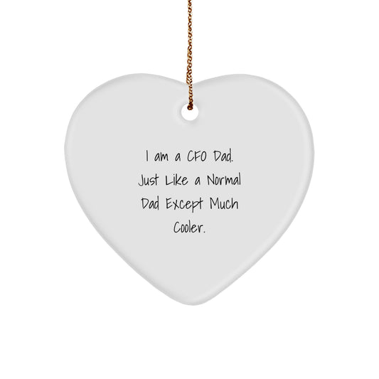 Funny CFO Gifts for Men - Heart Ornament, 'I Am A Cfo Dad' Quote, Christmas Unique Gifts from Dad to CFO - Image 1