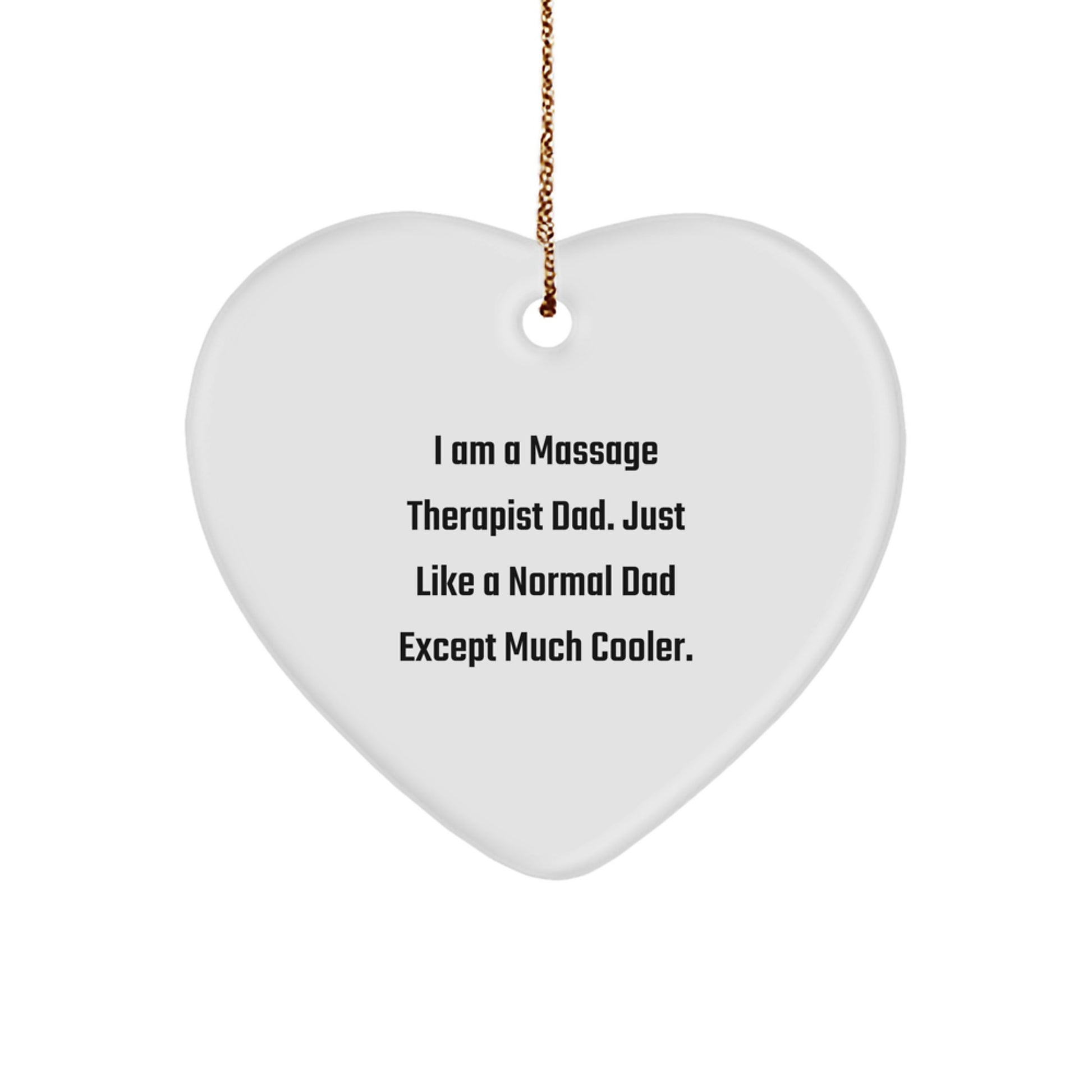 Funny Heart Ornament for Massage Therapist Dad Gifts from Men to Friends this Christmas - Image 1
