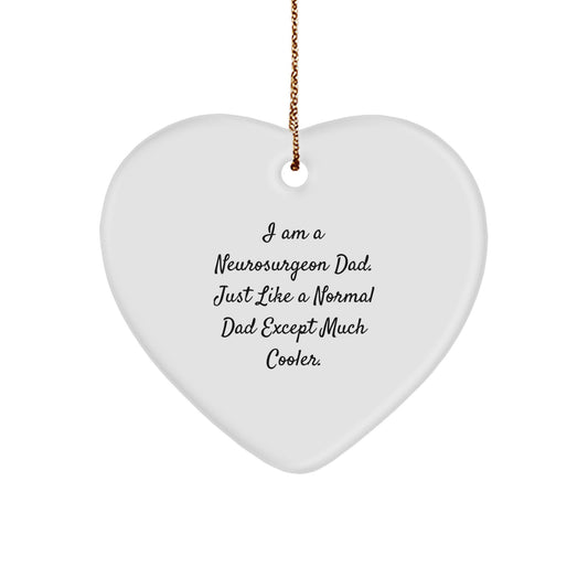 Funny Neurosurgeon Heart Ornament Gifts from Men to Neurosurgeon Dad, Unique Christmas Decorations, Heart Shaped, White Color - Image 1