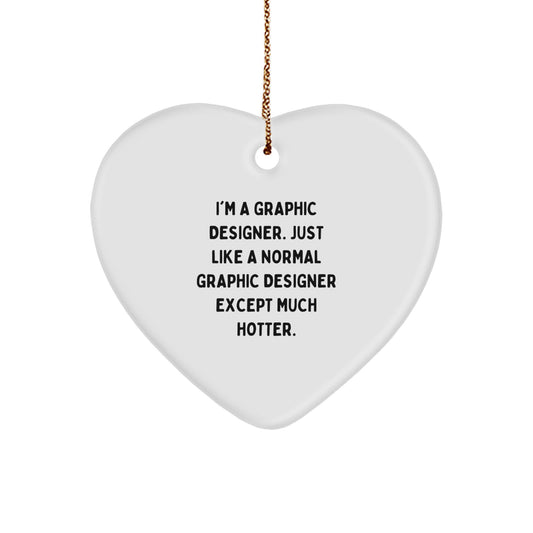 Funny Graphic Designer Gifts from Friends - I'm A Graphic Designer Heart Ornament for Christmas Unique Gifts - Image 1