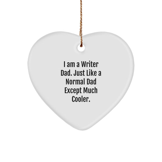 Funny Writer Gifts for Christmas - Heart Ornament I'm a Writer Dad - Unique Gifts from Dad to Writer - Image 1