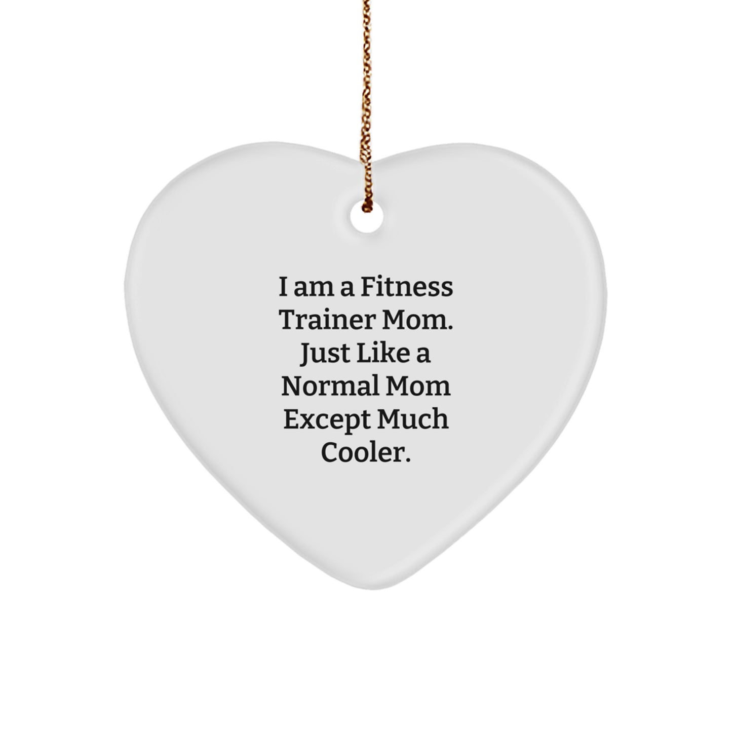 Fitness Trainer Mom Gifts, Funny Heart Ornament for Fitness Trainers, Christmas Unique Presents, Gifts from Family, Gifts for Fitness Trainers, Heart Shaped Decorations - Image 1