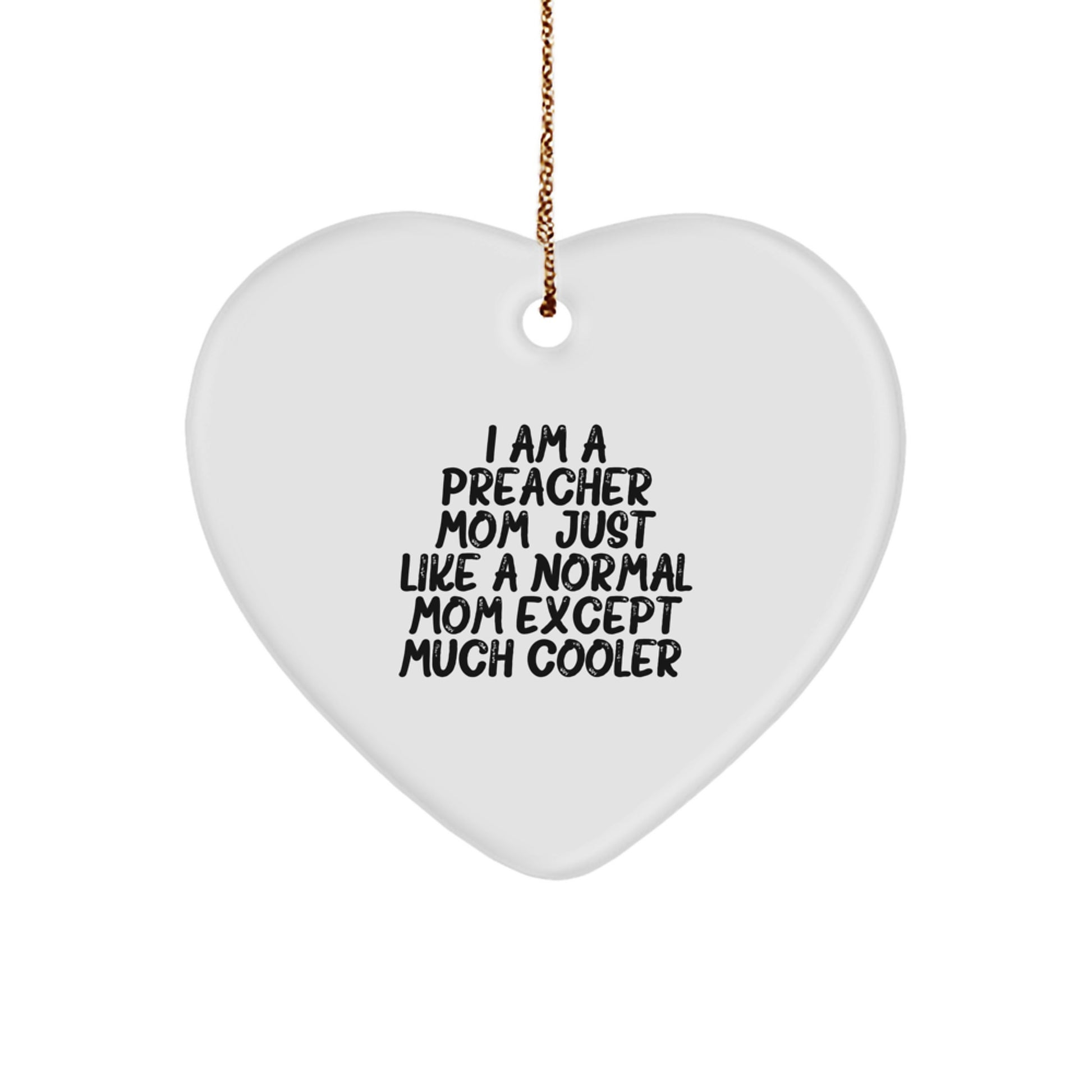 Funny Preacher Gifts for Preacher Mom, Heart Ornament Inspirational Quote, Gifts from Friends for Preacher - Image 1