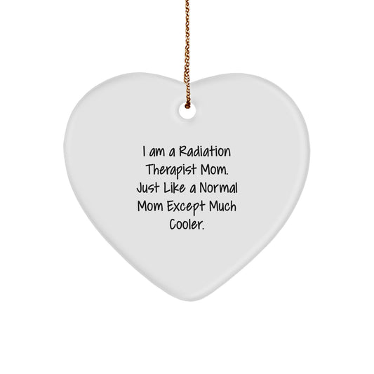 Funny Radiation Therapist Gifts from Mom, Heart Ornament for Radiation Therapist, Christmas Unique Gifts for Radiation Therapist Mom, Radiation Therapist Mom Heart Decoration - Image 1