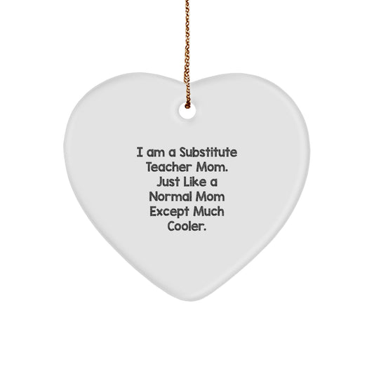 Funny Heart Ornaments for Substitute Teacher Mom Gifts from Family, Christmas Unique Ornaments for Substitute Teacher, Heart Shaped MDF Ornaments - Image 1