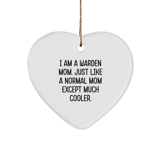 Funny Warden Mom Heart Ornament Gifts for Women - 'I Am A Warden Mom' Unique Christmas Decorations from Friends - Image 1