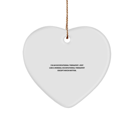 Funny Occupational Therapist Gifts from Friends, Heart Ornament for Occupational Therapists, Christmas Unique Gifts for Occupational Therapist Coworkers - Image 1