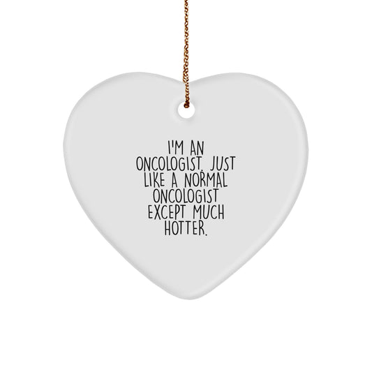 Funny Oncologist Gifts, Heart Ornaments for Oncologists, Christmas Unique Gifts from Men to Oncologist Friends - Image 1