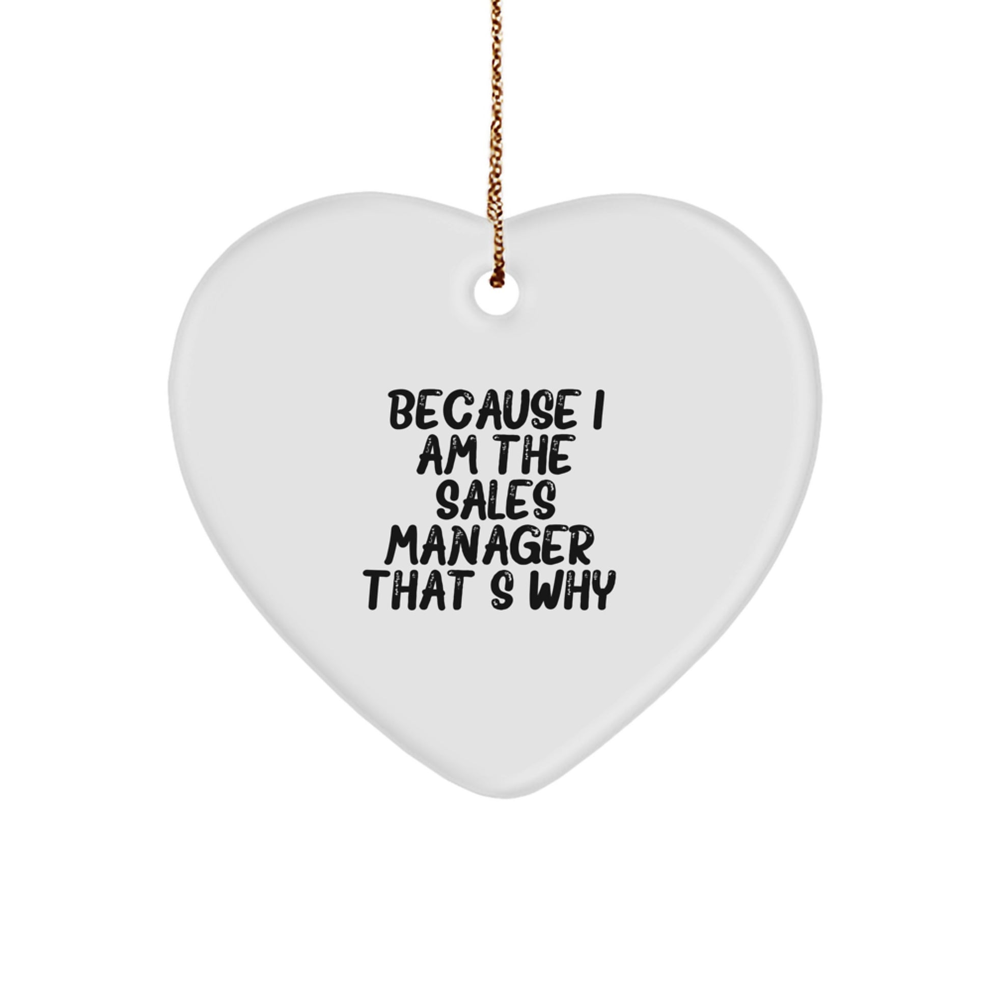 Funny Sales Manager Heart Ornament Gifts from Friends for Christmas Unique Office Decor for Men - Image 1
