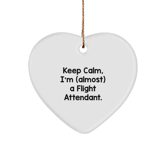 Funny Flight Attendant Heart Ornament, Gift for Friends, Coworkers, Family - Keep Calm, I'm (almost) A Flight Attendant Christmas Unique Gifts - Image 1