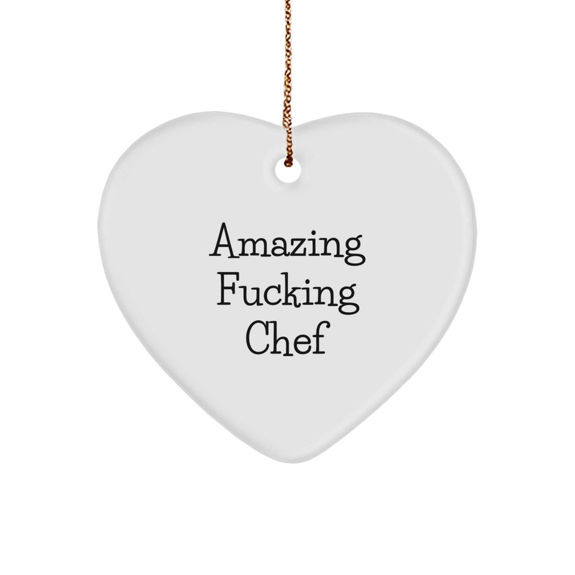 Funny Chef Heart Ornament, Gifts for Chefs from Friends, Men, Women, or Family - Amazing F--king Chef - Unique Christmas Unique Gifts - Image 1
