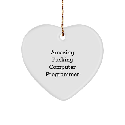 Amazing Computer Programmer Heart Ornament Funny Gift for Friends and Family, Christmas Unique Present - Image 1