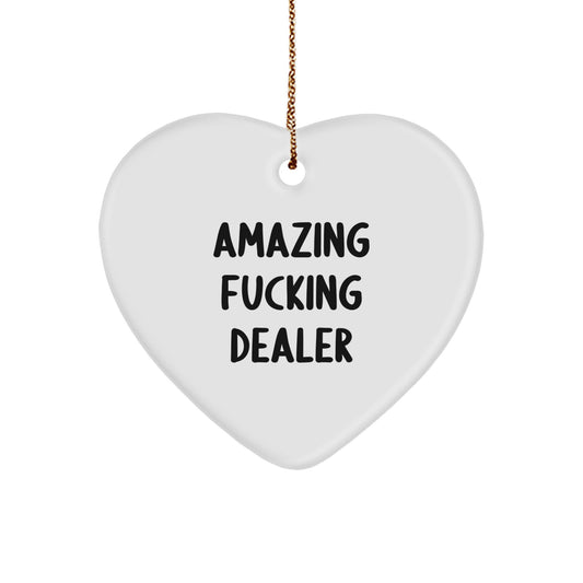 Funny Dealer Gifts from Men to Women Heart Ornament, Amazing F--king Dealer Christmas Unique Gifts for Dealer Friends Coworkers - Image 1