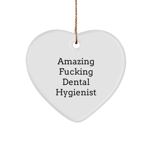 Funny Gifts for Dental Hygienist, Heart Ornament with Amazing F--king Dental Hygienist Quote, Christmas Unique Gifts from Friends to Family - Image 1