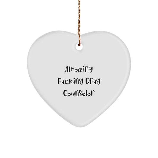 Drug Counselor Gifts from Friends - Funny Heart Ornament for Men, Women, or Coworkers - Christmas Unique Gifts - Image 1