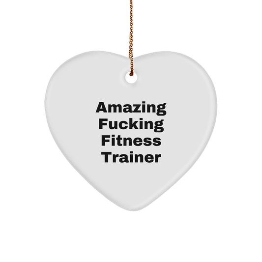 Funny Fitness Trainer Heart Ornament Gifts from Friends and Family for Christmas, 'Amazing F--king Fitness Trainer', Heart Shaped Decorations - Image 1