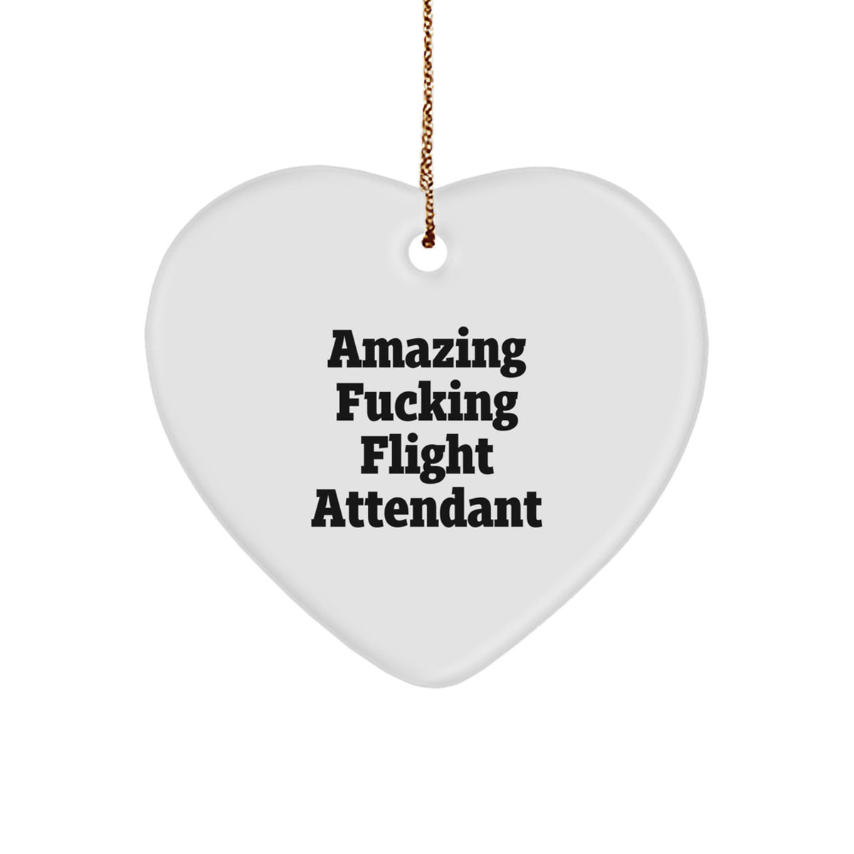 Funny Gifts from Men for Flight Attendant Friends and Family - Amazing F--king Flight Attendant Heart Ornament, Unique Christmas Unique Gifts for Women and Coworkers - Image 1