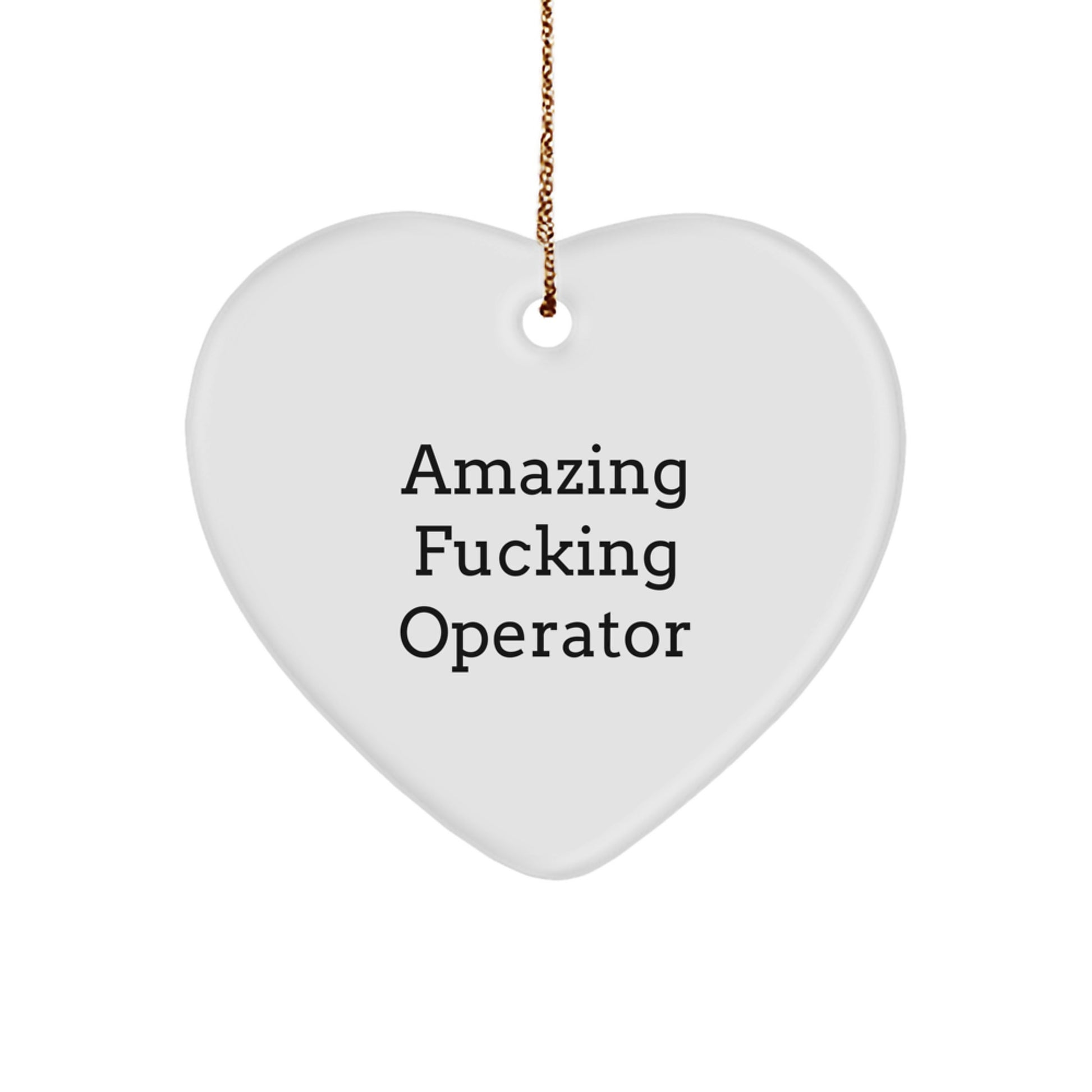 Funny Operator Heart Ornament Gifts from Friends and Family for Christmas Unique Presents - Image 1