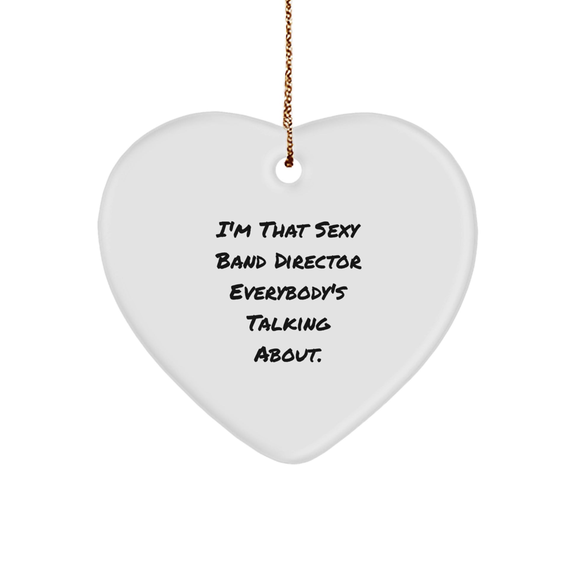 Funny Gift for Band Director - Heart Ornament for Christmas Unique Gifts from Friends - Image 1