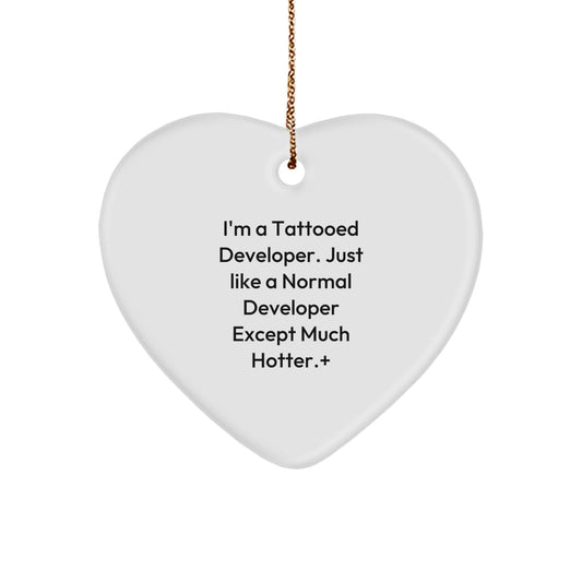 Funny Developer Gifts, Heart Ornament for Developer Friends, I'm A Tattooed Developer Gifts from Family for Christmas Unique Gifts - Image 1