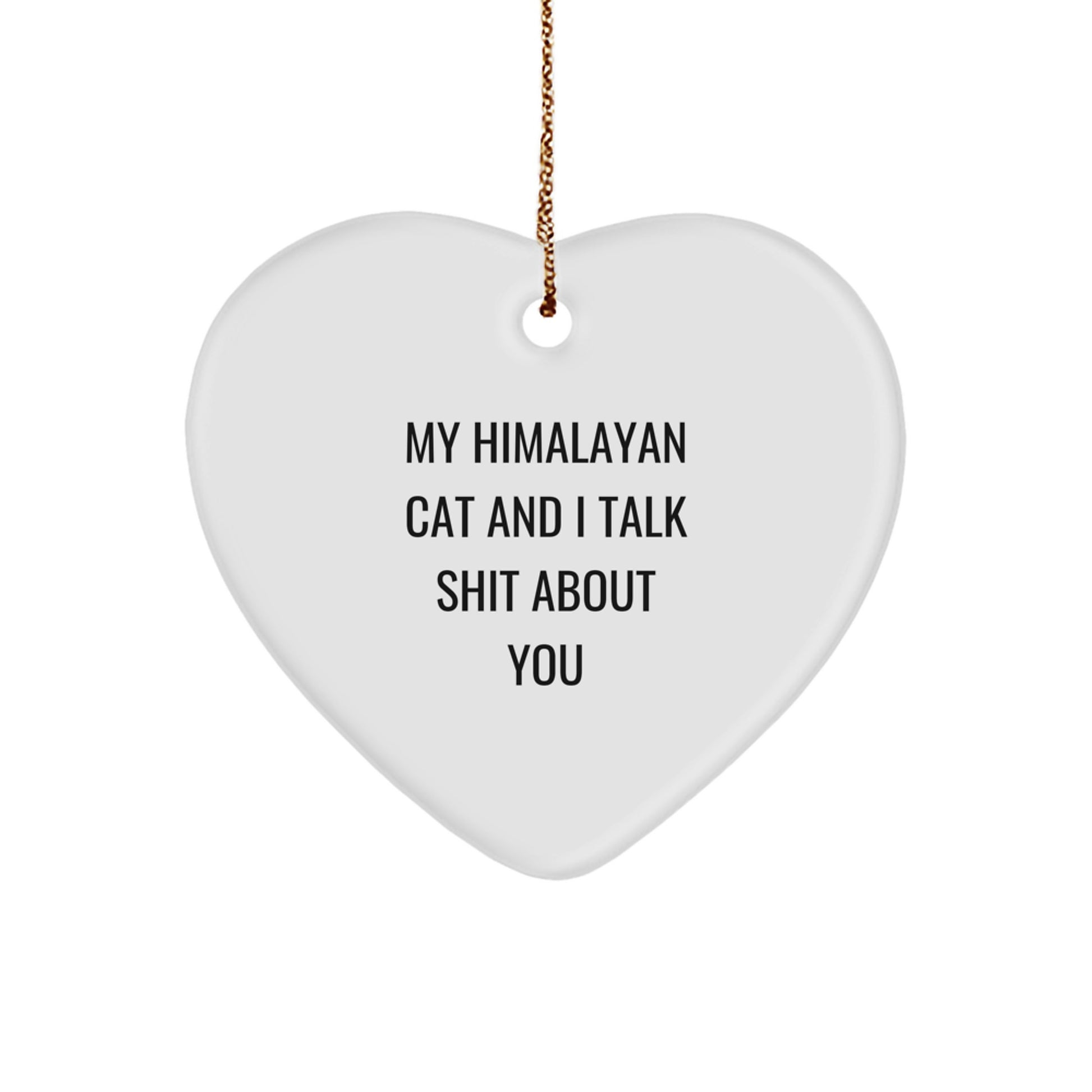 Himalayan Cat Heart Ornament Funny Gift from Friends or Family for Christmas Unique - Image 1