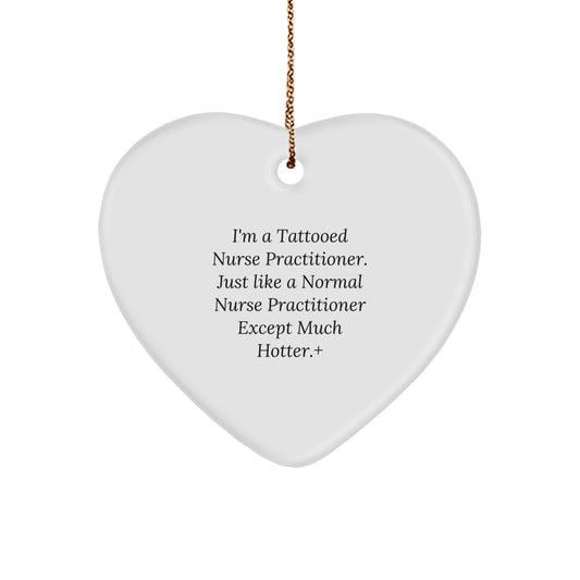 Funny Nurse Practitioner Gifts for Christmas Unique from Friends, Heart Ornament for Nurse Practitioner Men, Women, Coworkers, Family - Image 1