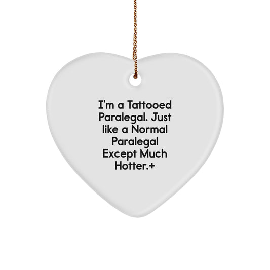 Paralegal Gifts, Funny Heart Ornament, Christmas Unique Gifts from Friends for Paralegal - Image 1