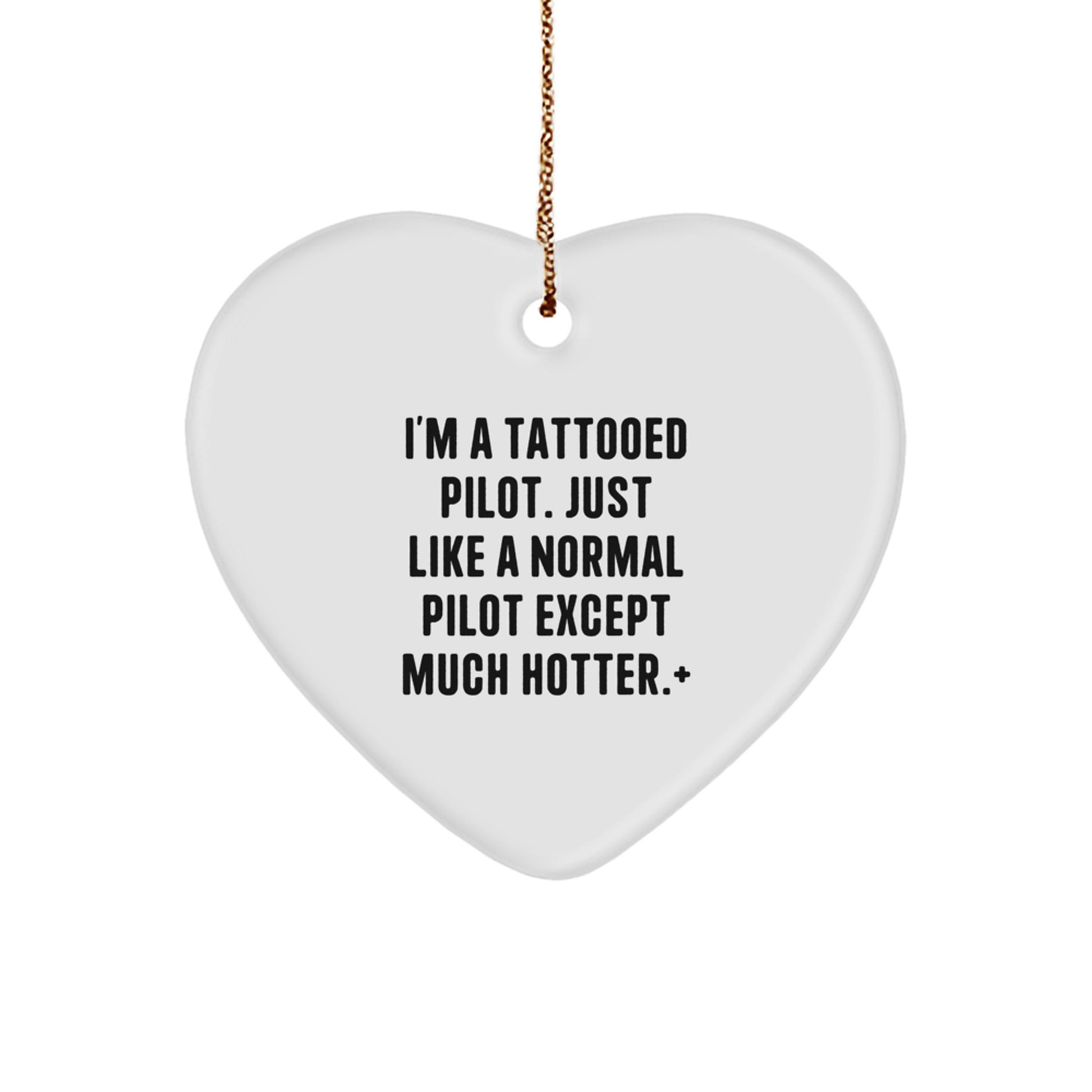 Funny Pilot Gifts for Men, I'm A Tattooed Pilot Heart Ornament, Christmas Unique Gifts from Friends - Image 1