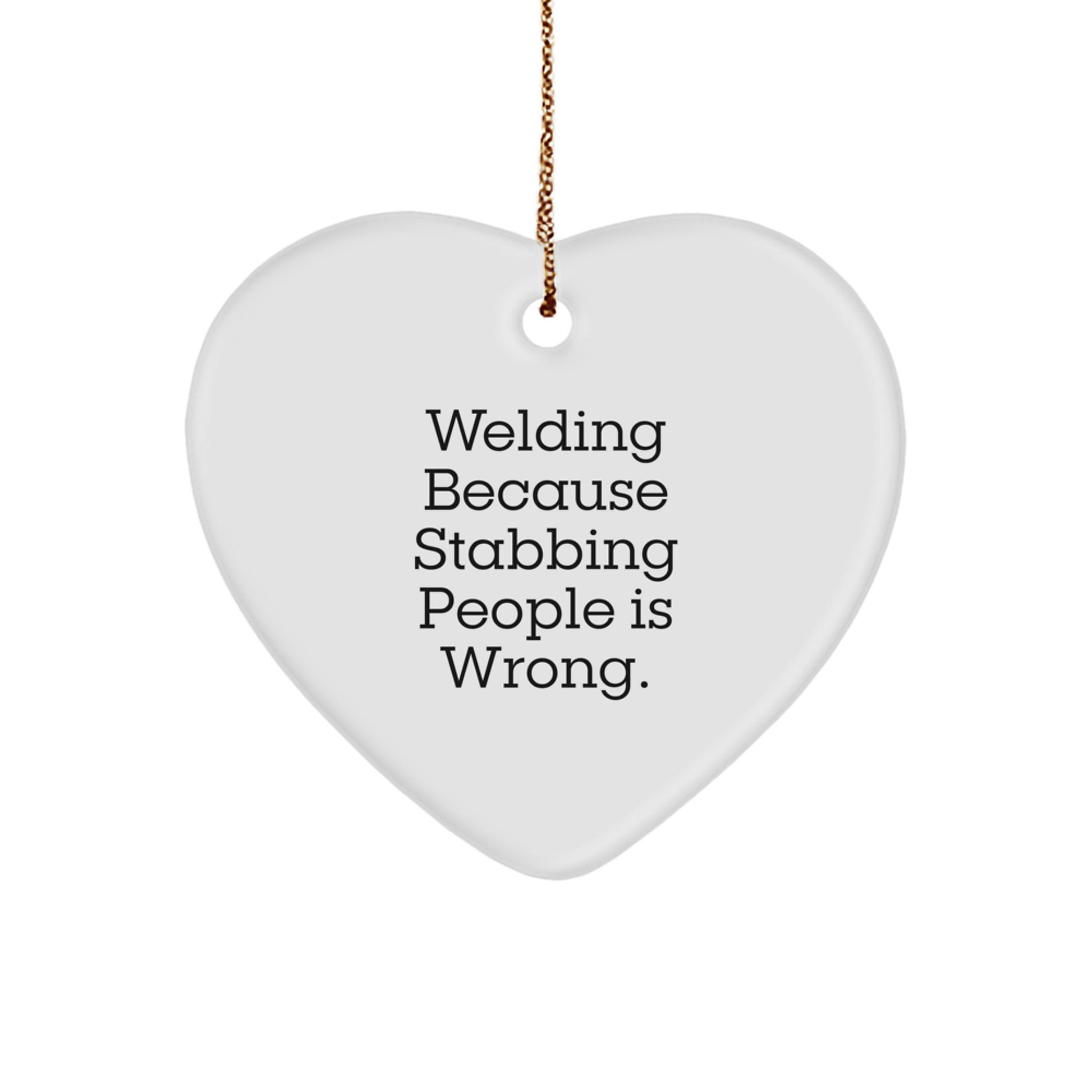 Welding Humor Gifts for Welders, Funny Heart Ornament for Christmas Unique Gifts from Friends to Family - Image 1