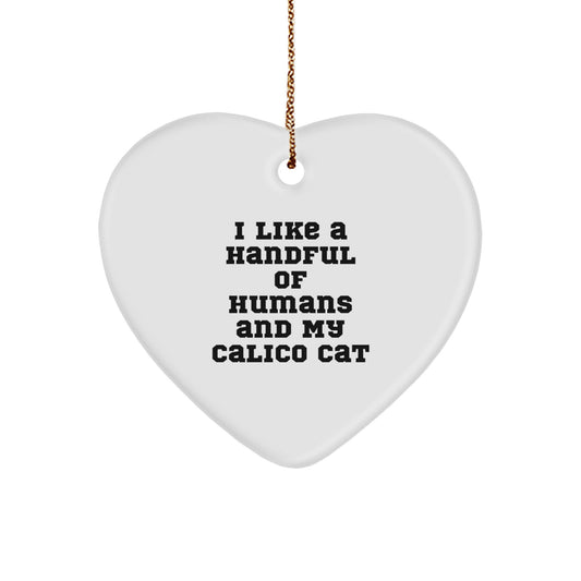 Funny Calico Cat Lover Gifts from Friends, Unique Heart Ornament for Calico Cat Enthusiasts, Christmas Decorations for Home, Calico Cat Gifts - Image 1