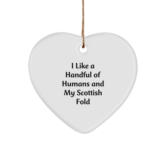 Funny Scottish Fold Cat Gifts for Men, Women, Friends, or Family - Scottish Fold Cat Heart Ornament I Like A Handful Of Humans - Image 1