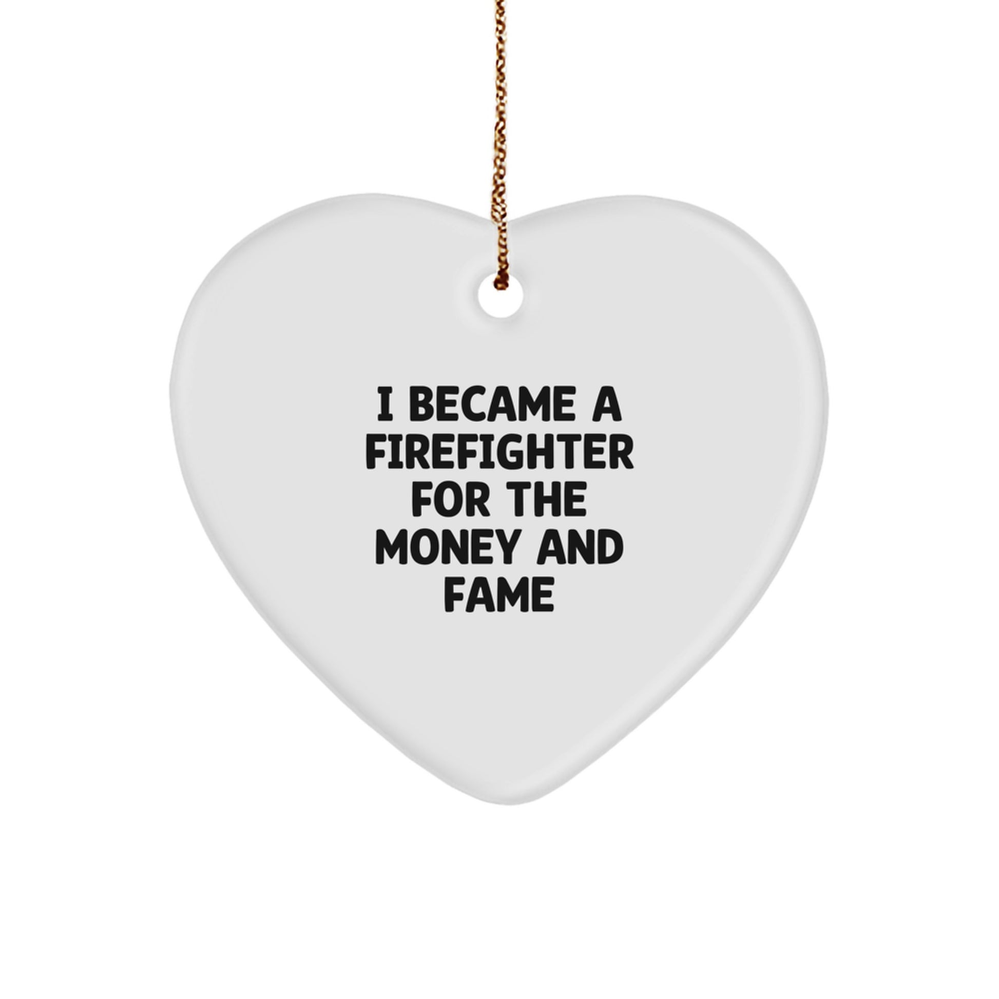 Funny Firefighter Gifts for Men I Became A Firefighter, Heart Ornament, Christmas Unique Presents from Friends - Image 1