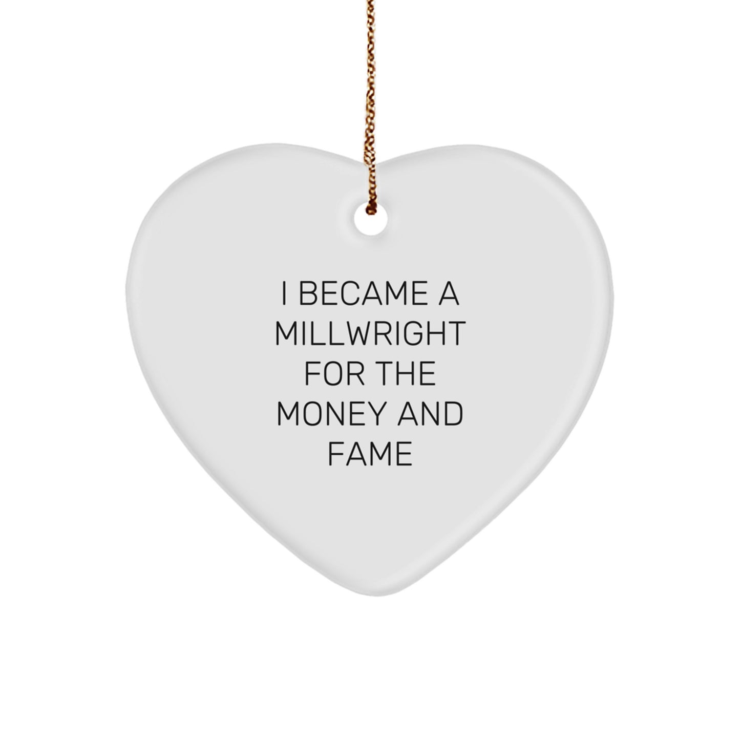 Funny Millwright Gifts, Heart Ornament for Millwright Men, Gifts from Friends, Christmas Unique Gifts for Millwright - Image 1