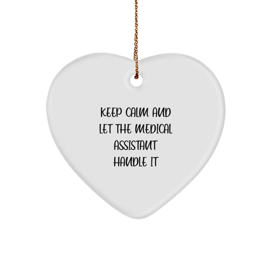 Medical Assistant Heart Ornament, Funny Quote Gifts from Friends to Medical Assistants for Christmas Unique Decoration - Image 1