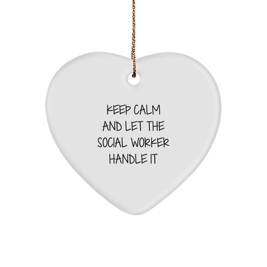 Funny Heart Ornament Gifts from Friends and Family for Social Worker Christmas Unique Presents with Keep Calm And Let The Social Worker Handle It Quote - Image 1