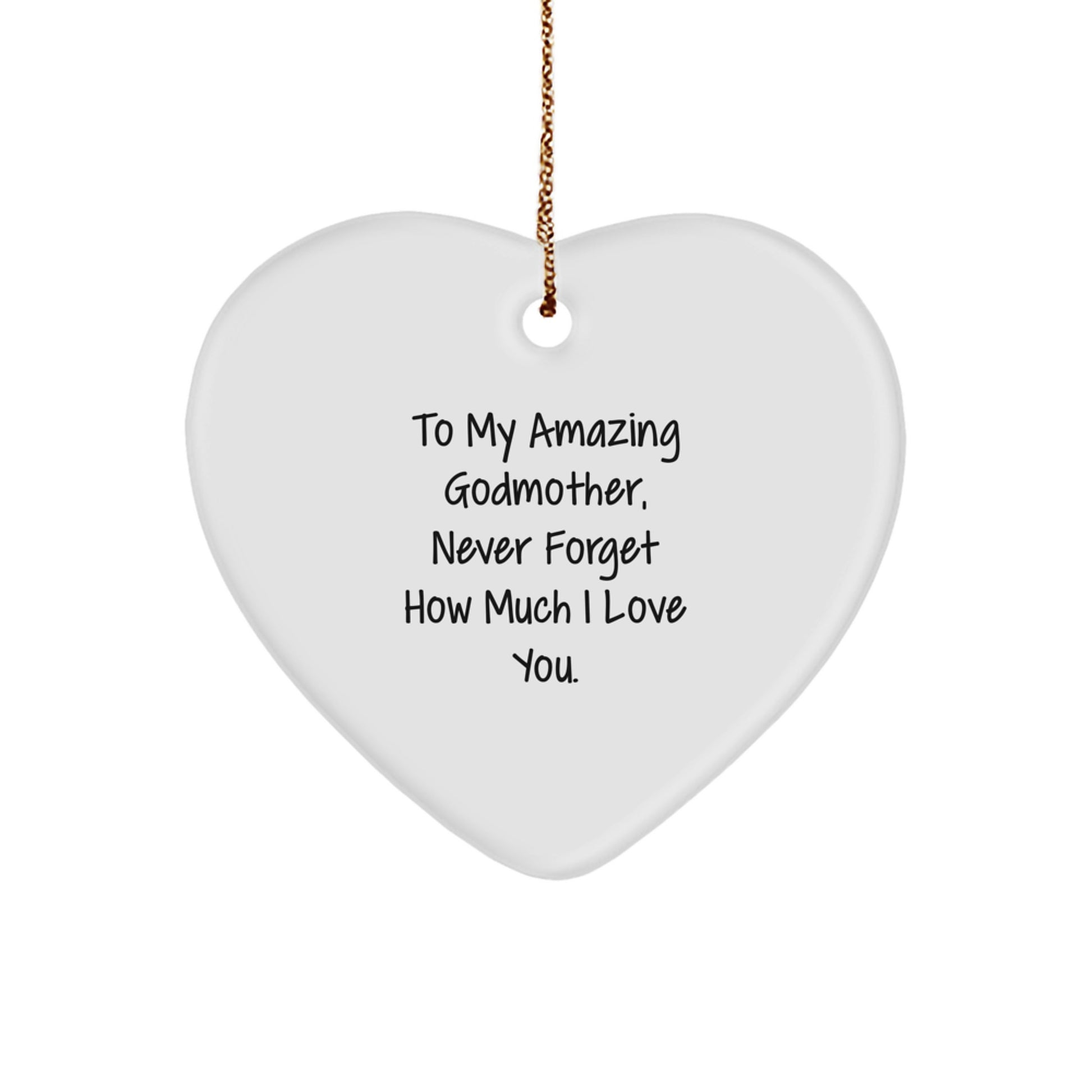 Heartfelt Gifts from Family to Godmother, To My Amazing Godmother Never Forget How Much I Love You, Christmas Unique Gifts for Her - Image 1