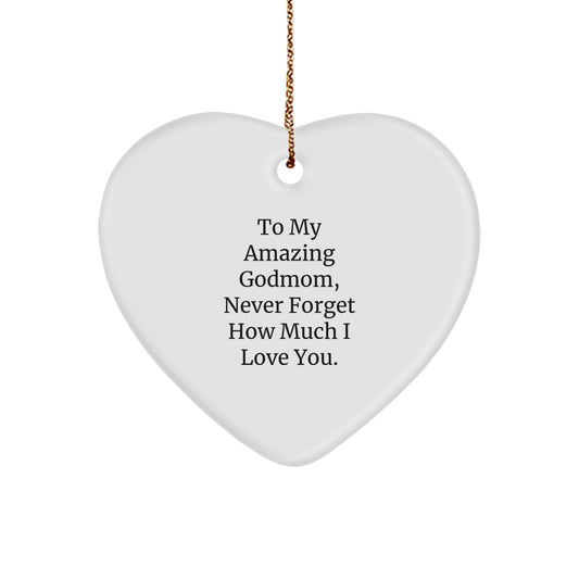 Gifts from Men to My Amazing Godmom, Heart Ornament, Never Forget How Much I Love You. Funny Godmom Gifts for Christmas - Image 1