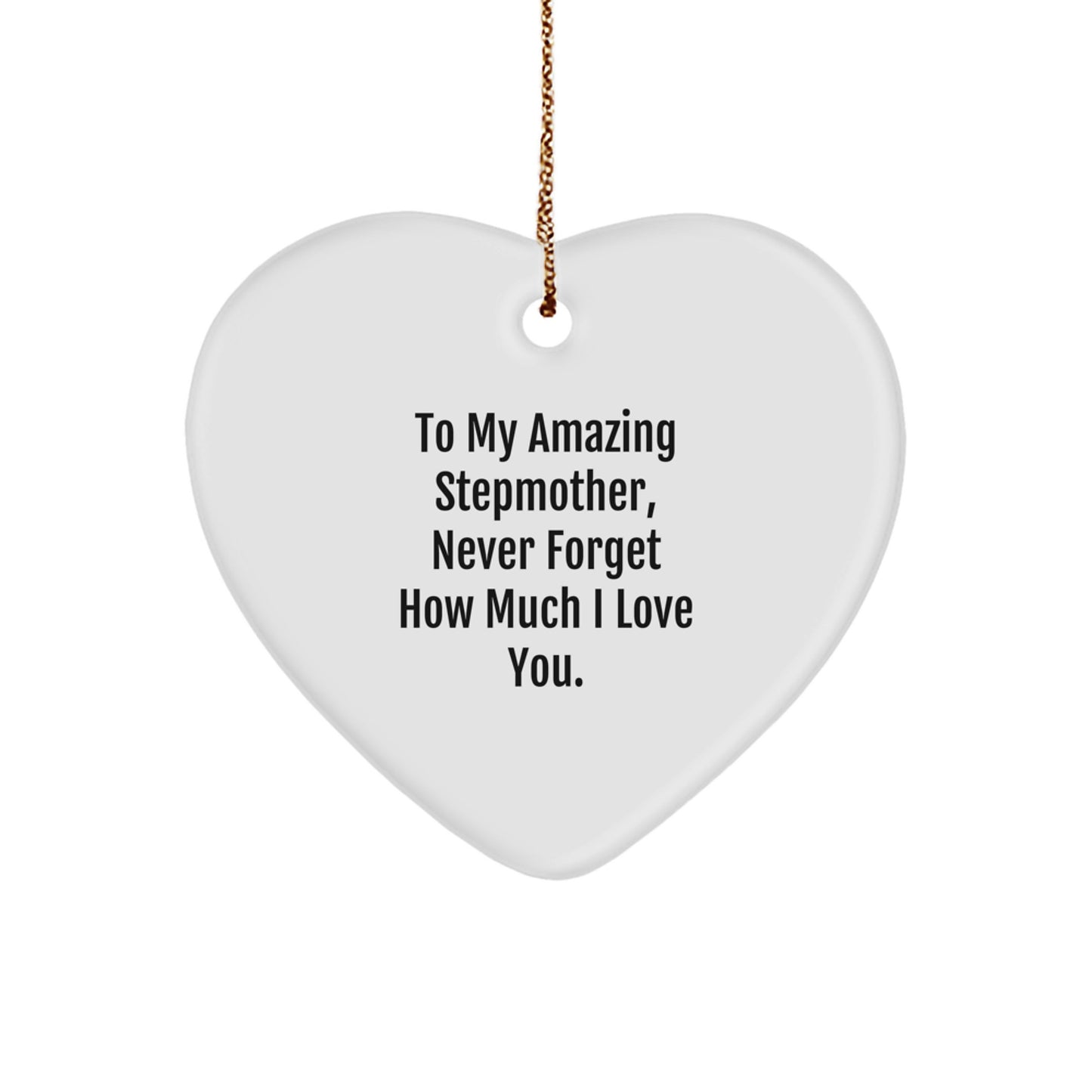 Funny Stepmother Gift, Heart Ornament, To My Amazing Stepmother, Gifts from Men, Women, Friends, Coworkers, Family, Perfect for Stepmother Day, Stepmother Appreciation Gift - Image 1