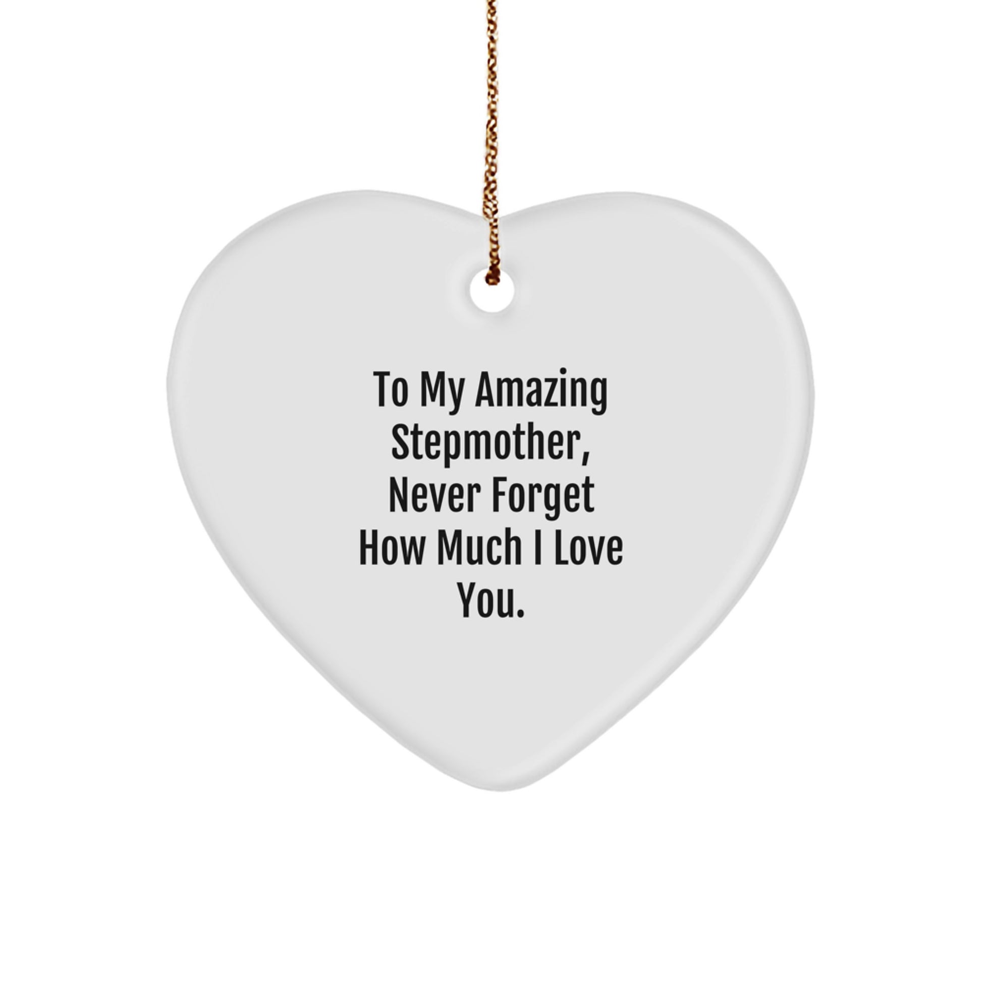 Funny Stepmother Gift, Heart Ornament, To My Amazing Stepmother, Gifts from Men, Women, Friends, Coworkers, Family, Perfect for Stepmother Day, Stepmother Appreciation Gift - Image 1