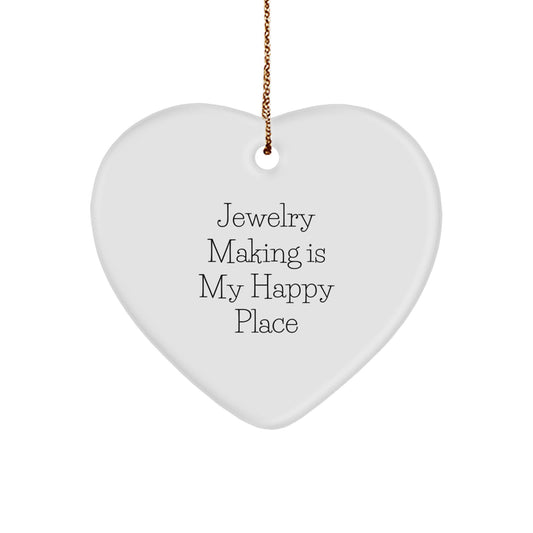 Gifts from Family and Friends - 'Jewelry Making Is My Happy Place' Heart Ornament, Christmas Unique Gifts for Jewelry Making Enthusiasts, Heart-Shaped Decor - Image 1
