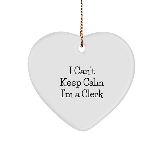 Funny Clerk Heart Ornaments Gifts from Friends - I Can't Keep Calm I'm A Clerk for Family Christmas - Image 1