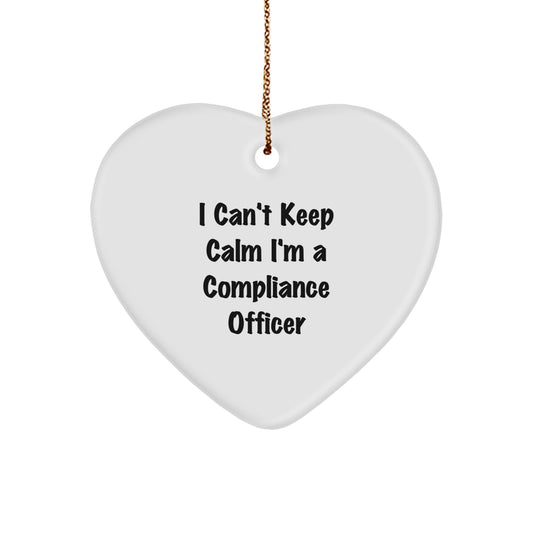 Compliance Officer Gifts from Men, Funny I Can't Keep Calm Heart Ornament, Unique Christmas Memorable Presents for Women - Image 1