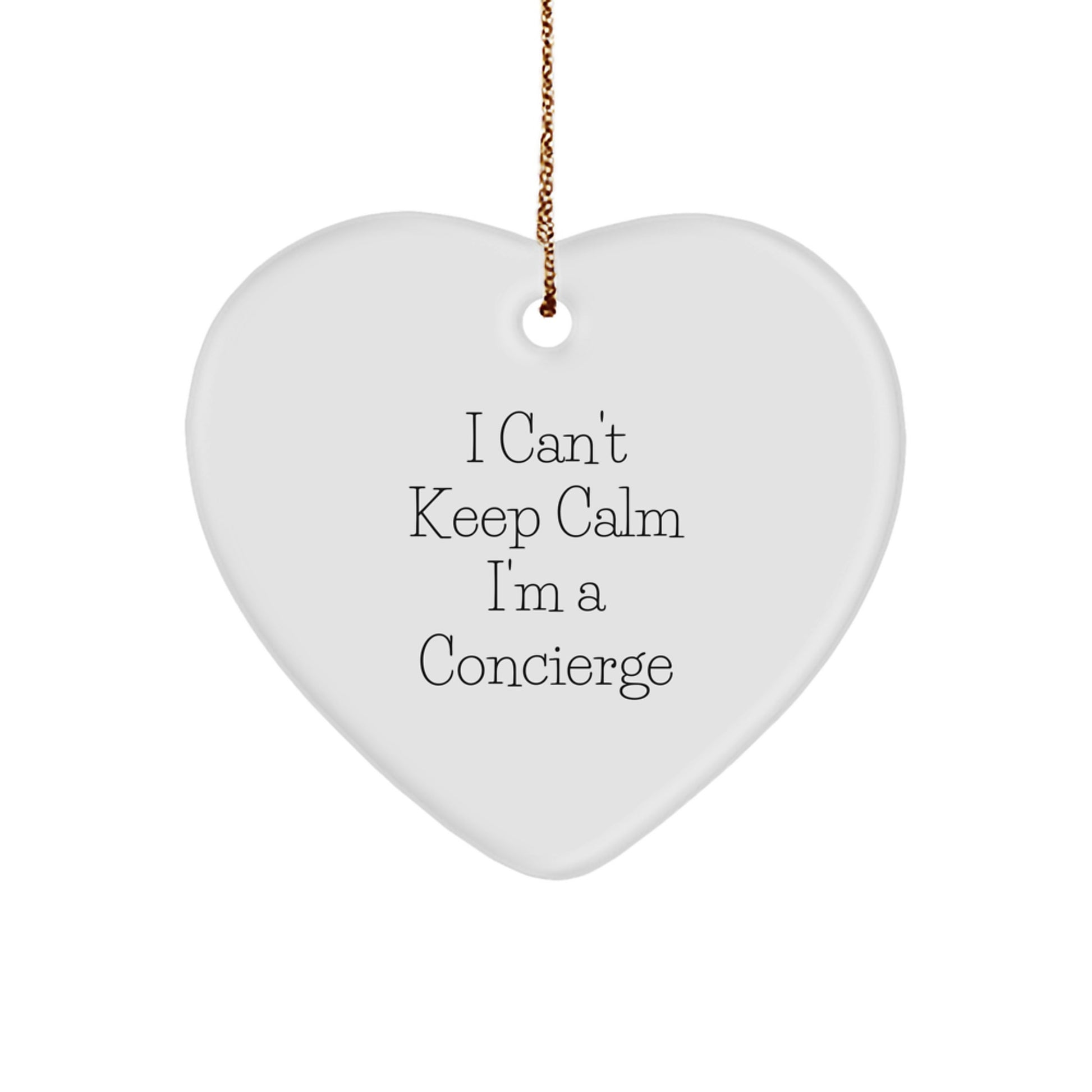 Funny Concierge Gifts from Friends, Heart Ornament I Can't Keep Calm, Christmas Unique Gift for Men - Image 1