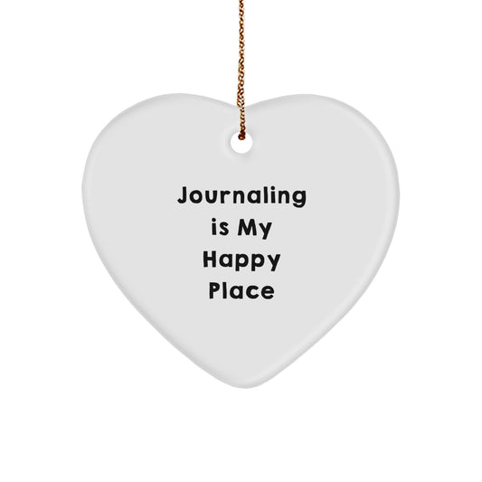 Funny 'Journaling Is My Happy Place' Heart Ornament Gifts from Women for Journaling Enthusiasts - Christmas Unique Gifts - Image 1