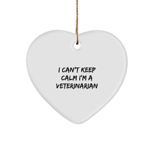 Funny Veterinarian Gifts for Men, Women, Coworkers, Friends, Family - Heart Ornament I Can't Keep Calm I'm A Veterinarian, Christmas Unique Gifts from Friends and Family - Image 1