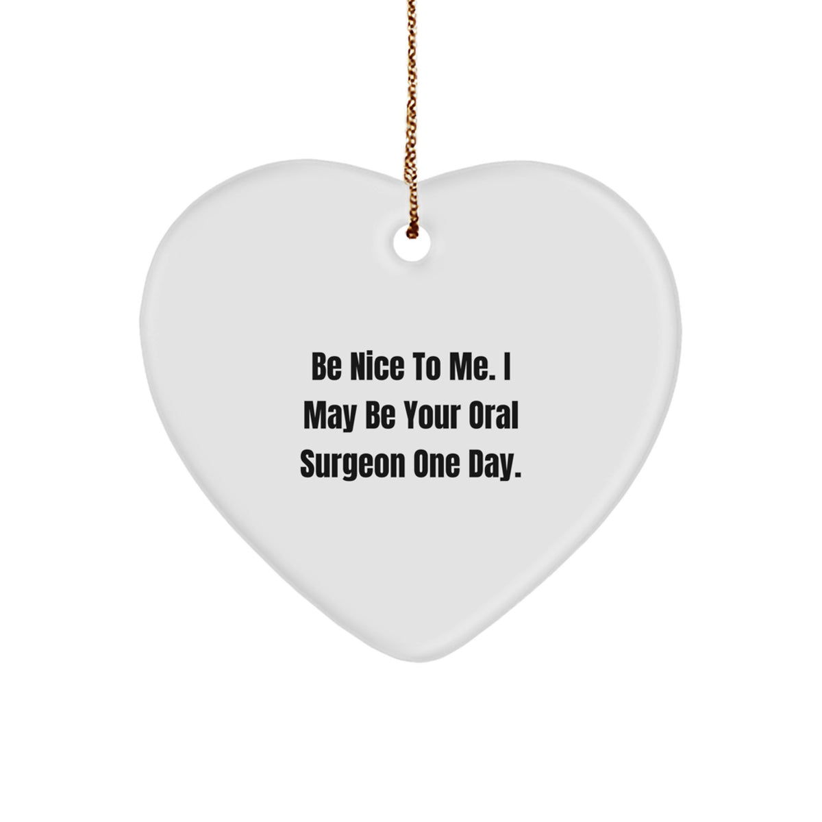 Funny Oral Surgeon Gifts from Men to Women Coworkers Family - Heart Ornament for Oral Surgeon Christmas Unique Gifts - Image 1
