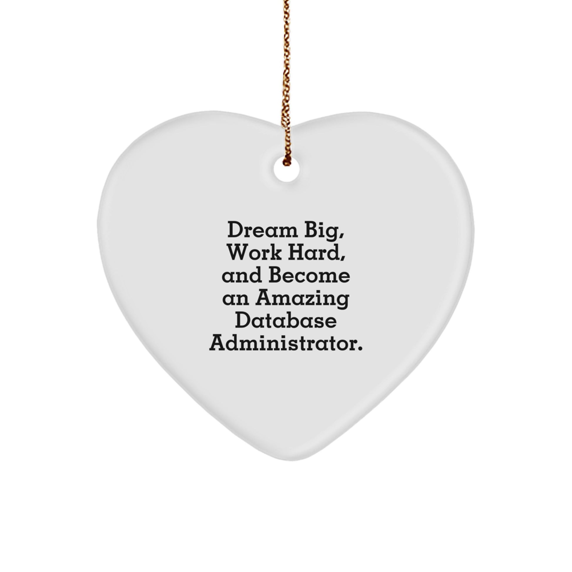 Inspiring Funny Heart Ornaments for Database Administrators, Gifts from Friends and Family for Christmas - Image 1