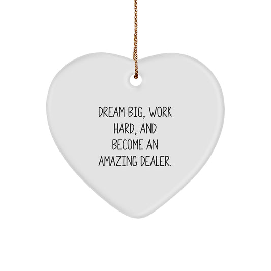 Funny Inspirational Dealer Gifts from Friends for Christmas Unique Heart Ornament with Gift for Dealer Men, Dream Big and Work Hard Quote - Image 1